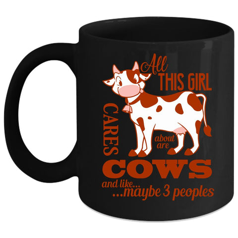 All This Girl Cares About Are Cows Coffee Mug, Cute Girls Coffee Cup