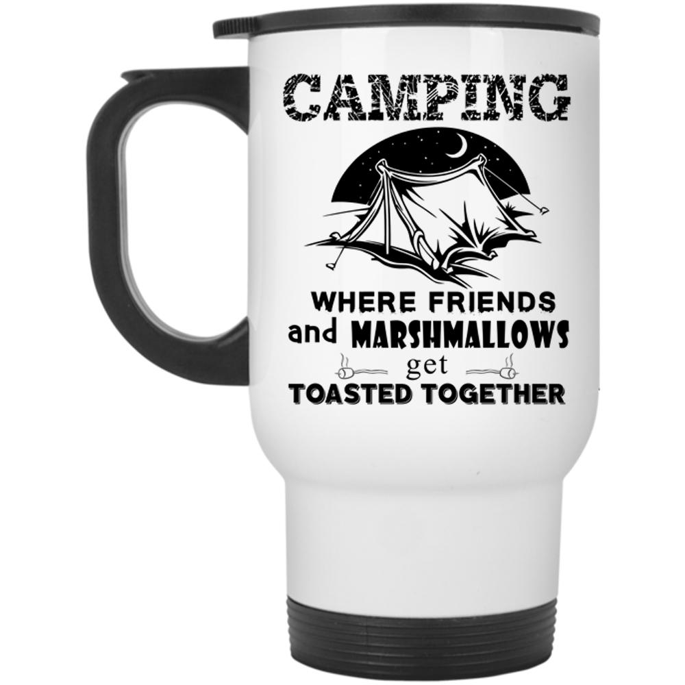 Where Friends Get Toasted Together Travel Mug, Camping Mug