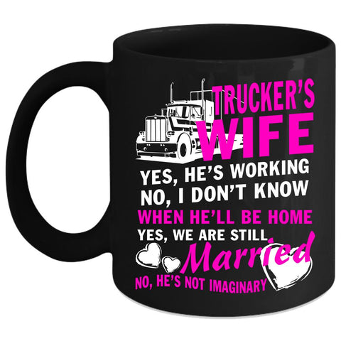 Trucker's Wife Coffee Mug, Beautiful Wife Coffee Cup