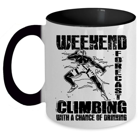 With A Chance Of Drinking Coffee Mug, Weekend Forecast Climbing Accent Mug