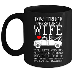 Tow Truck Operator's Wife Coffee Mug, Cool Just Married Coffee Cup