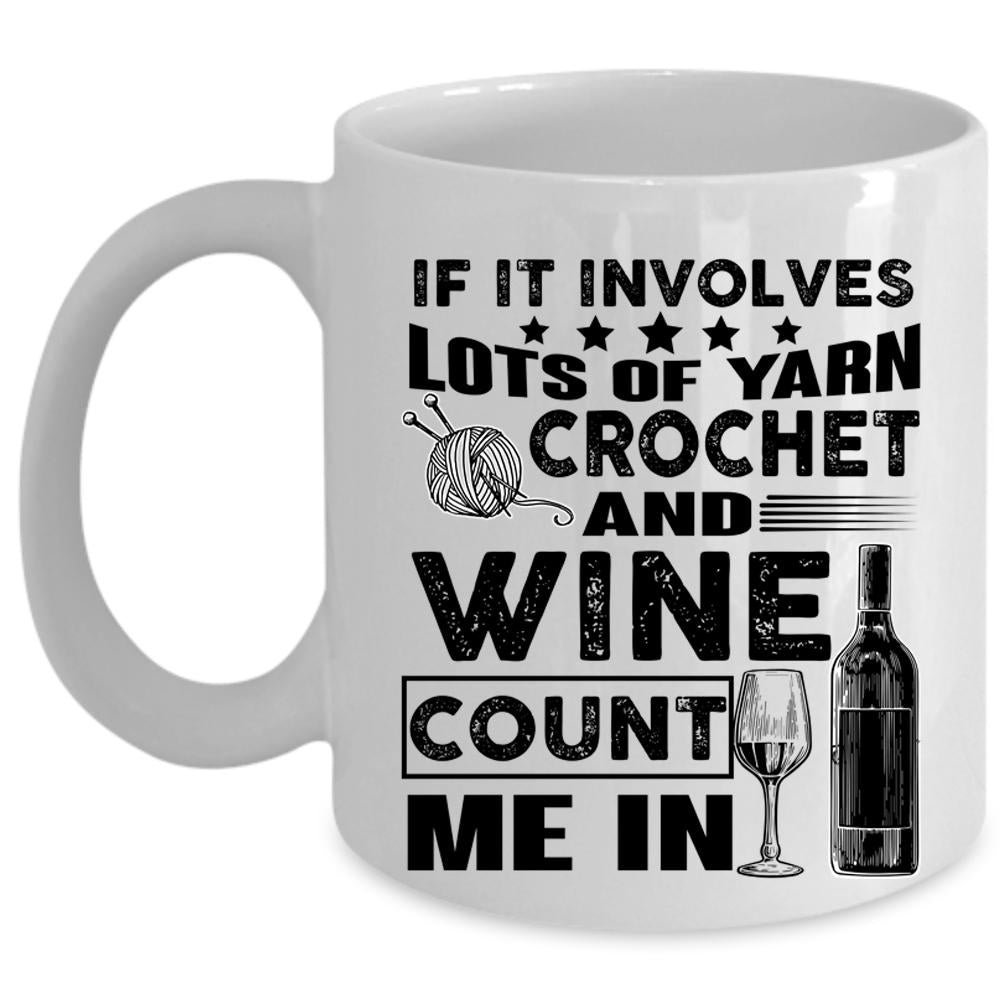 Wine Drinker Coffee Mug, Crochet And Wine Cup