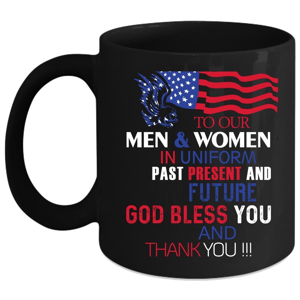 To Our Men And Women In Uniform Coffee Mug, Cool American Flag Coffee Cup