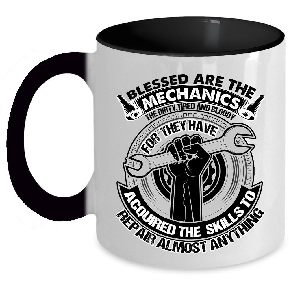 Awesome Mechanics Coffee Mug, Blessed Are The Mechanics Accent Mug