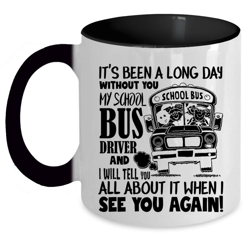 Awesome Bus Driver Coffee Mug, My School Bus Driver Accent Mug