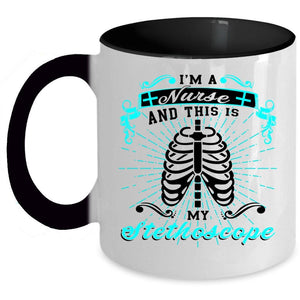 This Is My Stethoscope Coffee Mug, I'm A Nurse Accent Mug