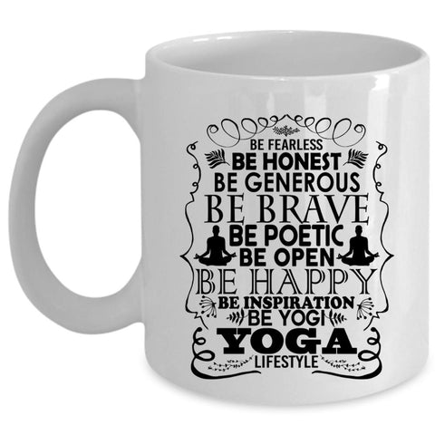 Yoga Lifestyle Coffee Mug, Be Happy Be Yogi Cup