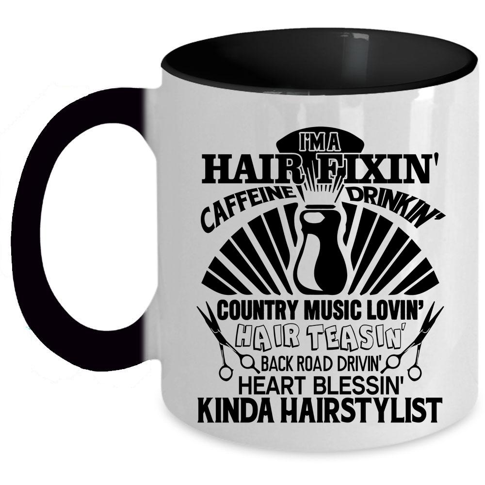 Awesome Hairstylist Coffee Mug, I'm A Hair Fixing Accent Mug