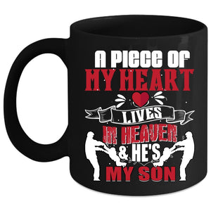 A Piece Of My Heart Lives In Heaven Coffee Mug, He's My Son Coffee Cup