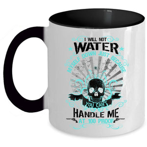 Awesome Coffee Mug, I Will Not Water Myself Down Accent Mug