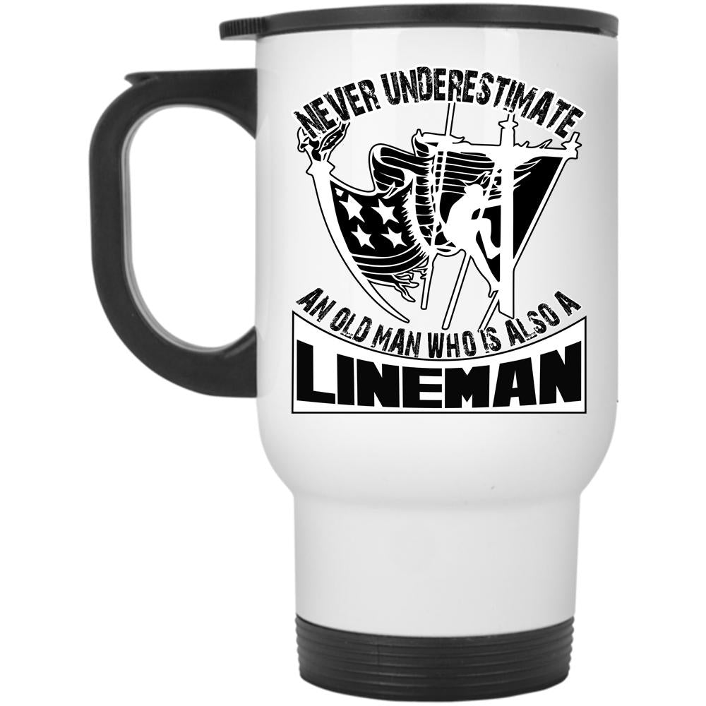 Awesome Grandpas Travel Mug, An Old Man Is A Lineman Mug