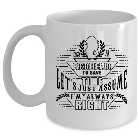 Awesome Gift For Hairstylist Coffee Mug, I'm A Redhead Cup