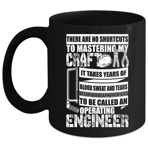 To Be Called An Operating Engineer Coffee Mug, Funny Engineer Coffee Cup