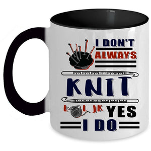 Awesome Knitter Coffee Mug, I Don't Always Knit Accent Mug