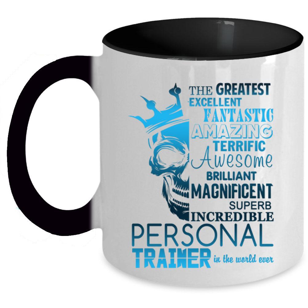 Awesome Coffee Mug, Personal Trainer In The World Ever Accent Mug