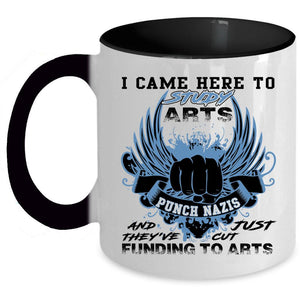 Awesome Artist Coffee Mug, I Came Here To Study Arts Accent Mug