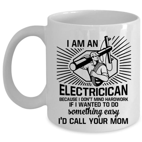 Awesome Electricians Coffee Mug, I Am An Electrician Cup