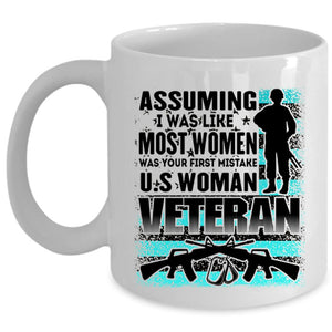 U.S Woman Veteran Coffee Mug, I Was Like Most Women Cup