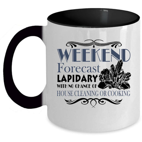 Awesome Jewelers Coffee Mug, Weekend Forecasy Lapidary Accent Mug