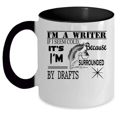 Awesome Gift For Writers Coffee Mug, I'm A Writer Accent Mug