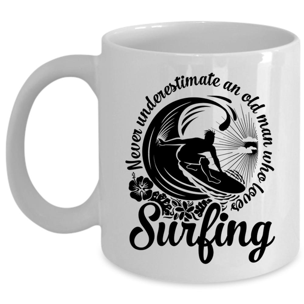 An Old Man Who Loves Surfing Mug, Awesome Grandpas Cup (Coffee Mug - White)