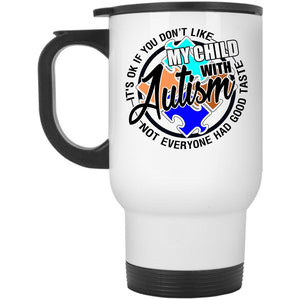 Awesome Autism Mom Travel Mug, My Child With Autism Mug