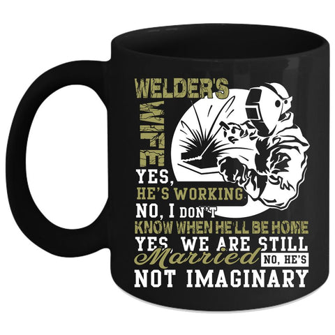 Welder's Wife Coffee Mug, Cool Just Married Coffee Cup