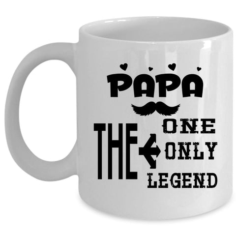 Awesome Gift For Papa Coffee Mug, Papa The One The Only Cup