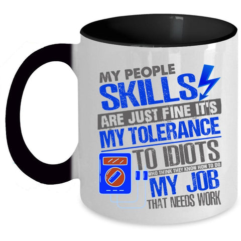 Awesome Electrician Coffee Mug, My People Skills Are Just Fine Accent Mug