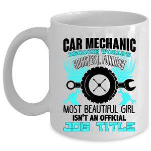 World's Smartest Girl Coffee Mug, Car Mechanic Cup