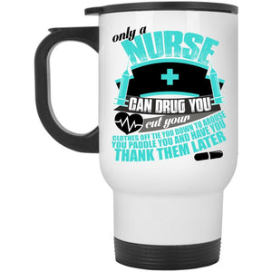 Awesome Gift For Nurses Travel Mug, Cute Nurses Mug