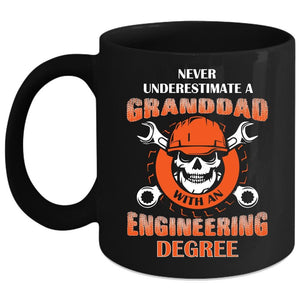 A Granddad With An Engineering Degree Coffee Mug, Grandpa Coffee Cup