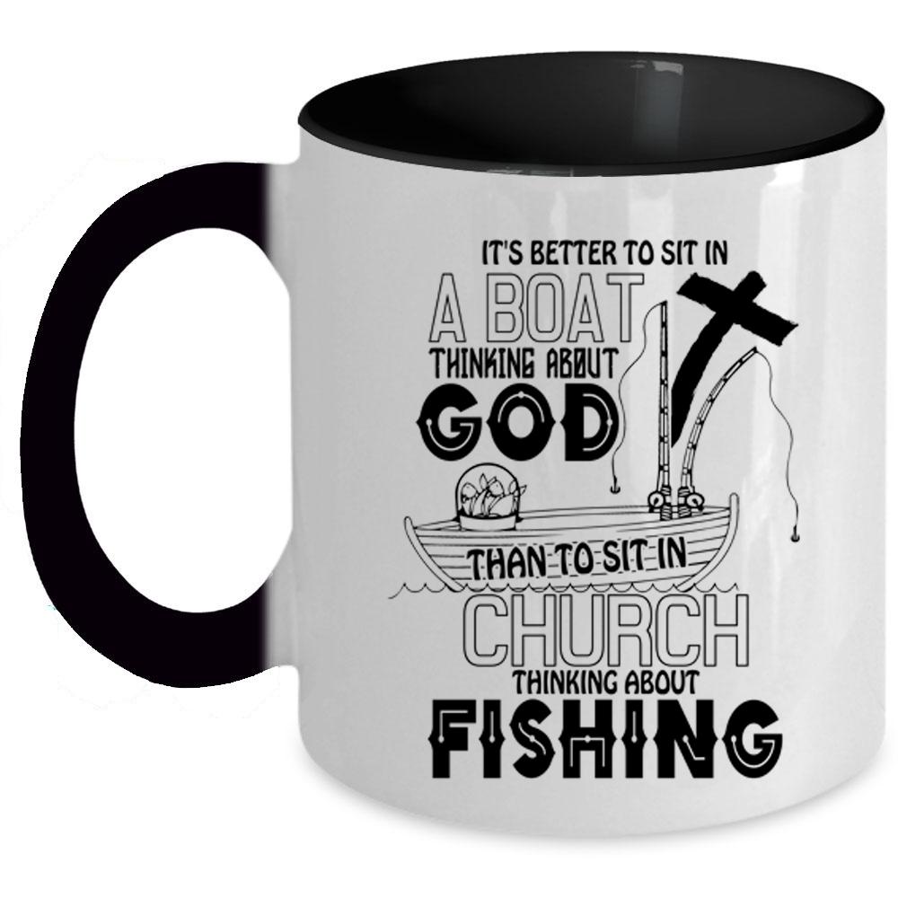 Awesome Fisher Coffee Mug, Sit In Church Thinking About Fishing Accent Mug