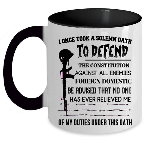 Veteran Coffee Mug, I Once Took A Solemn Oath To Defend Accent Mug