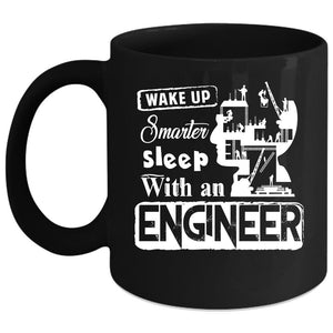 Wake Up Smarter Coffee Mug, Sleep With An Engineer Coffee Cup