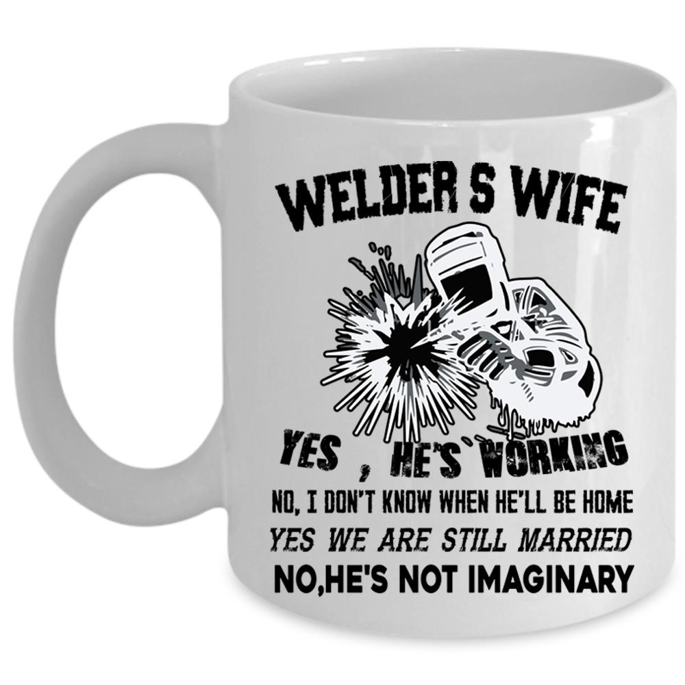 Awesome Gift For My Wife Coffee Mug, Welder's Wife Cup