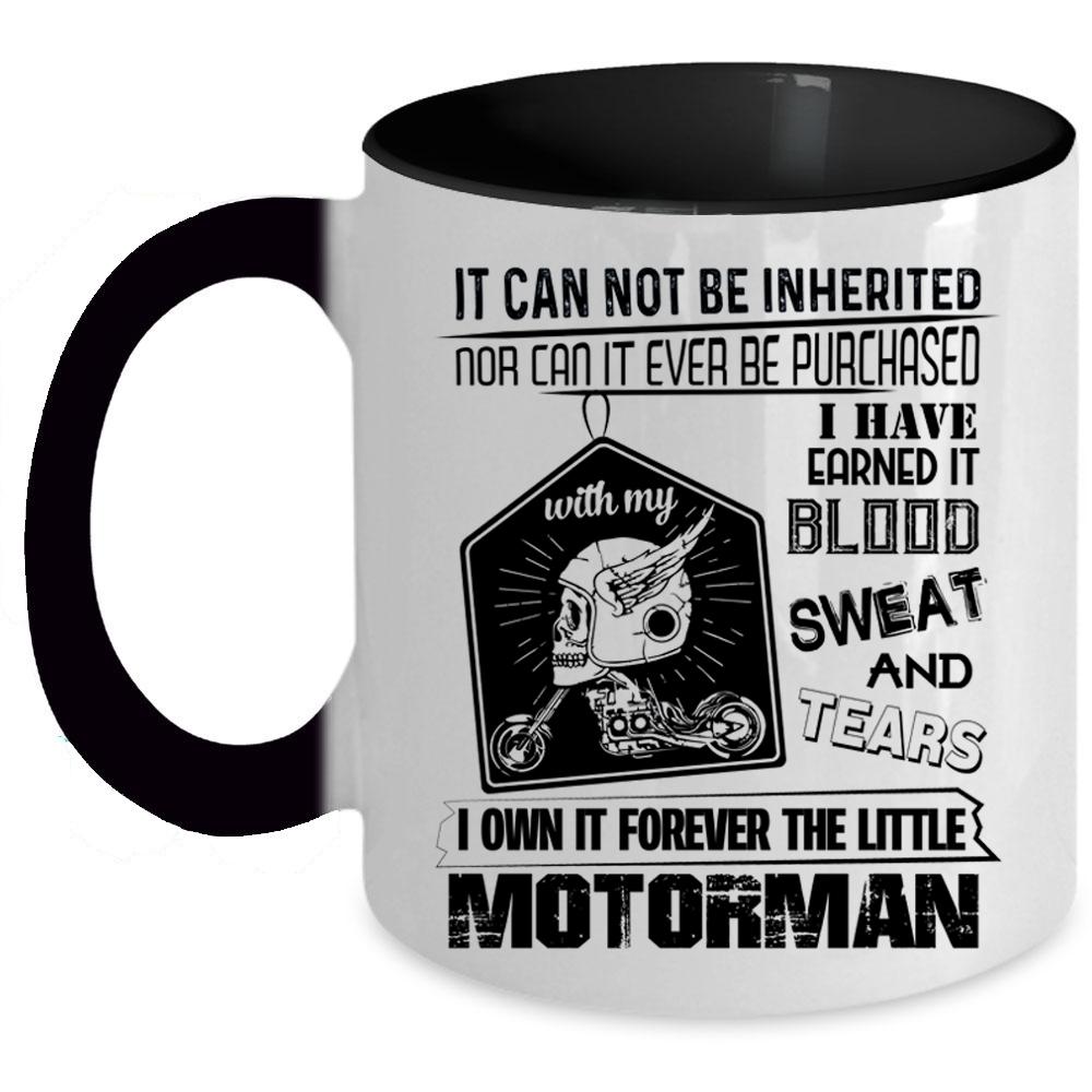 Aweosme Motorman Coffee Mug, I Own It Forever The Title Motorman Accent Mug