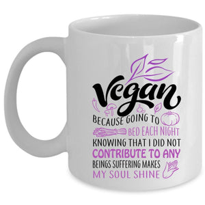 Vegan Cup, Funny Gift For Vegan Mug (Coffee Mug - White)