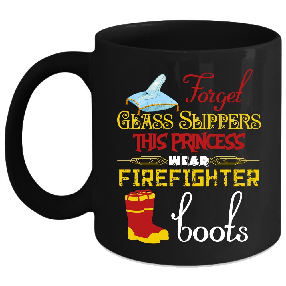 This Princess Wear Firefighter Boots Coffee Mug, Cute Fireman Coffee Cup