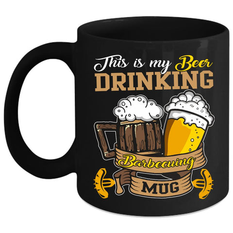 This Is My Beer Drinking Barbecuing Coffee Mug, Outdoor Coffee Cup