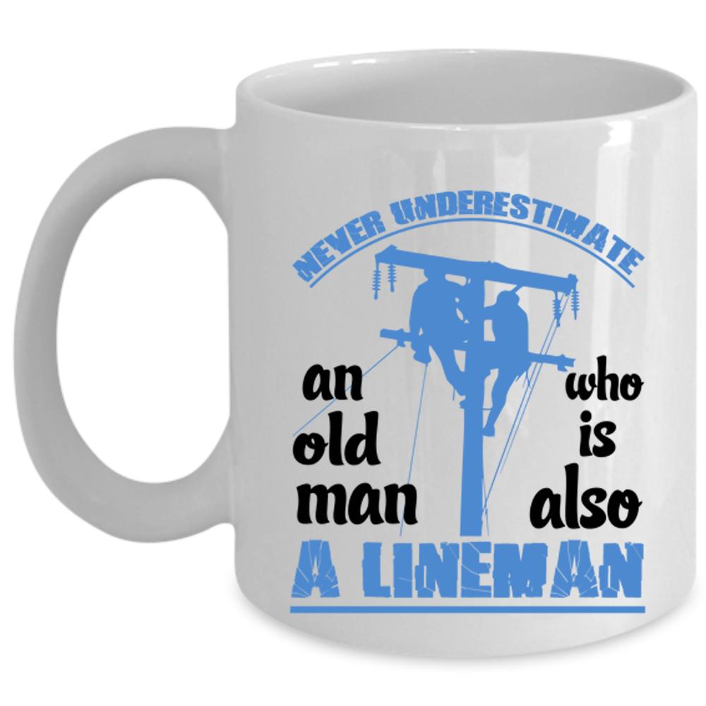 Awesome Grandpas Coffee Mug, Old Man Is A Lineman Cup