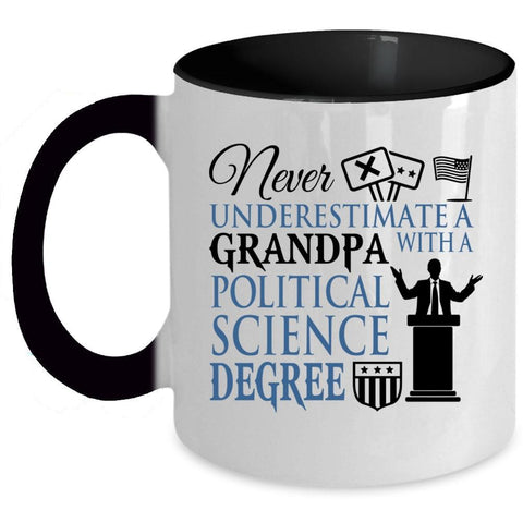 Awesome Grandpas Coffee Mug, Grandpa With A Political Science Degree Accent Mug