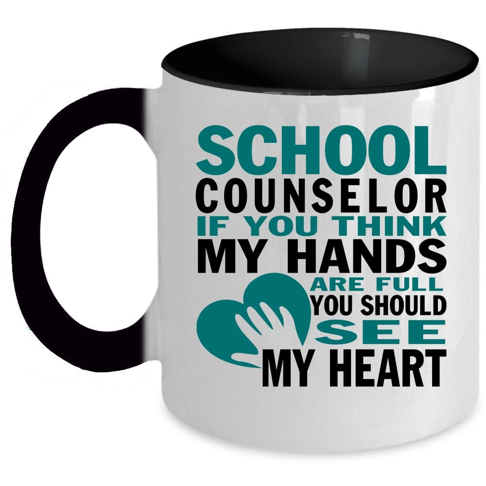 You Should See My Heart Coffee Mug, School Counselor Accent Mug