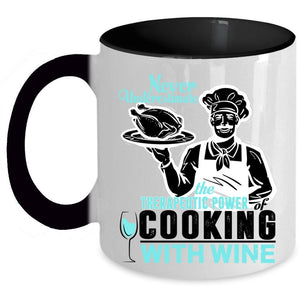 Awesome Chef Coffee Mug, The Power Of Cooking With Wine Accent Mug