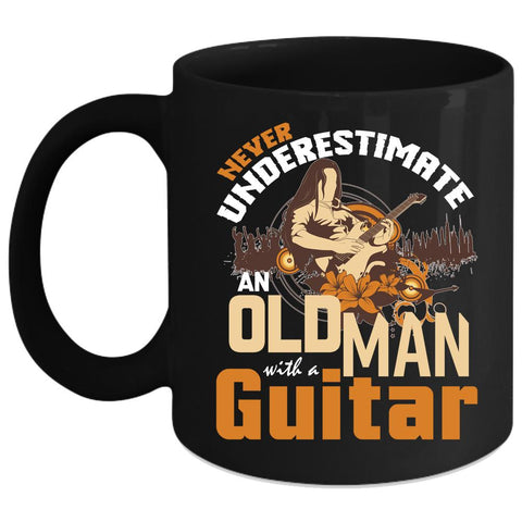 An Old Man With A Guitar Coffee Mug, Funny Grandpas Coffee Cup