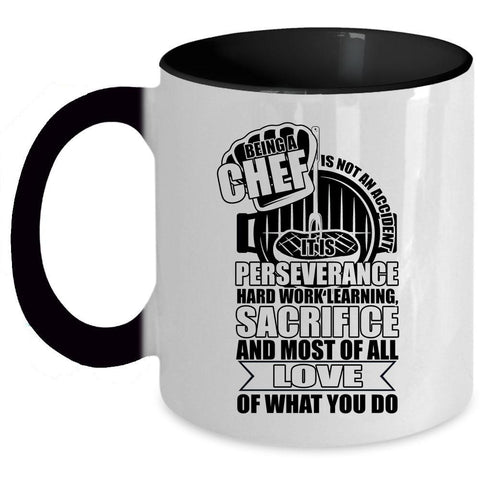 Awesome Chef Coffee Mug, Being A Chef Is Not An Accident Accent Mug