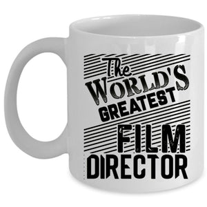 Awesome Film Director Coffee Mug, The World's Greatest Film Director Cup