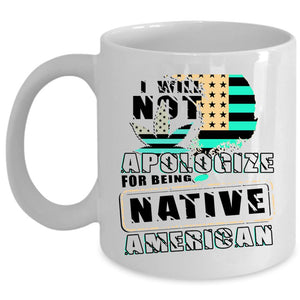 American Flag Coffee Mug, Being Native American Cup