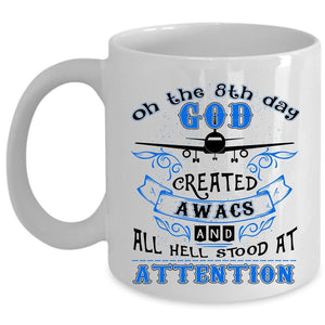 Airplanes Coffee Mug, On The 8th Day God Created AWACS Cup