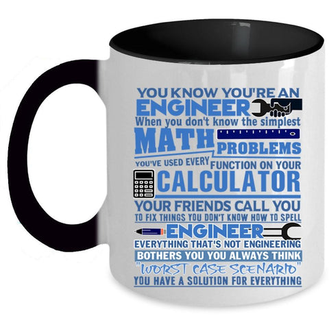 Awesome Engineers Coffee Mug, You Know You're An Engineer Accent Mug